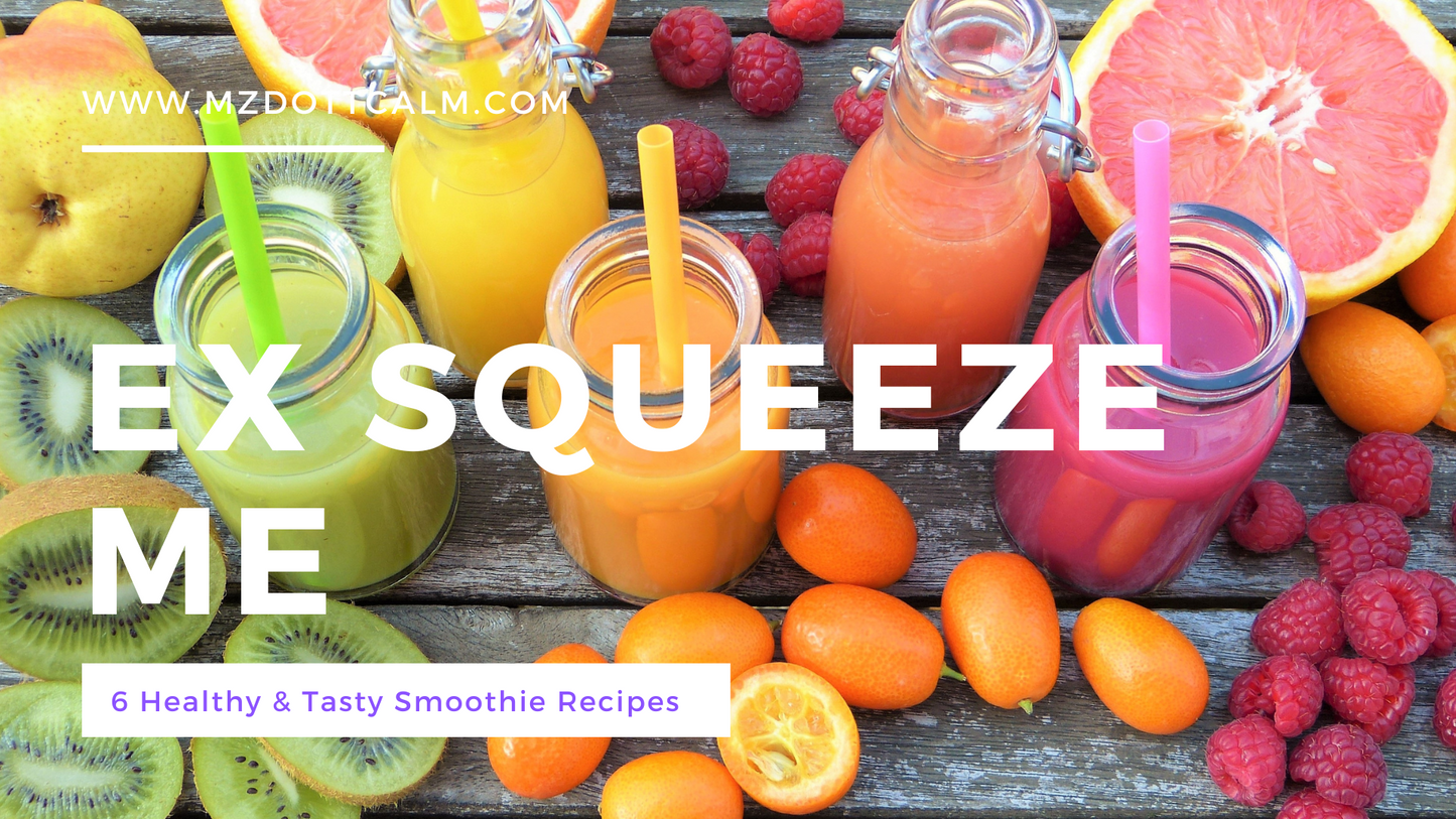 Ex Squeze Me Smoothie Ebook